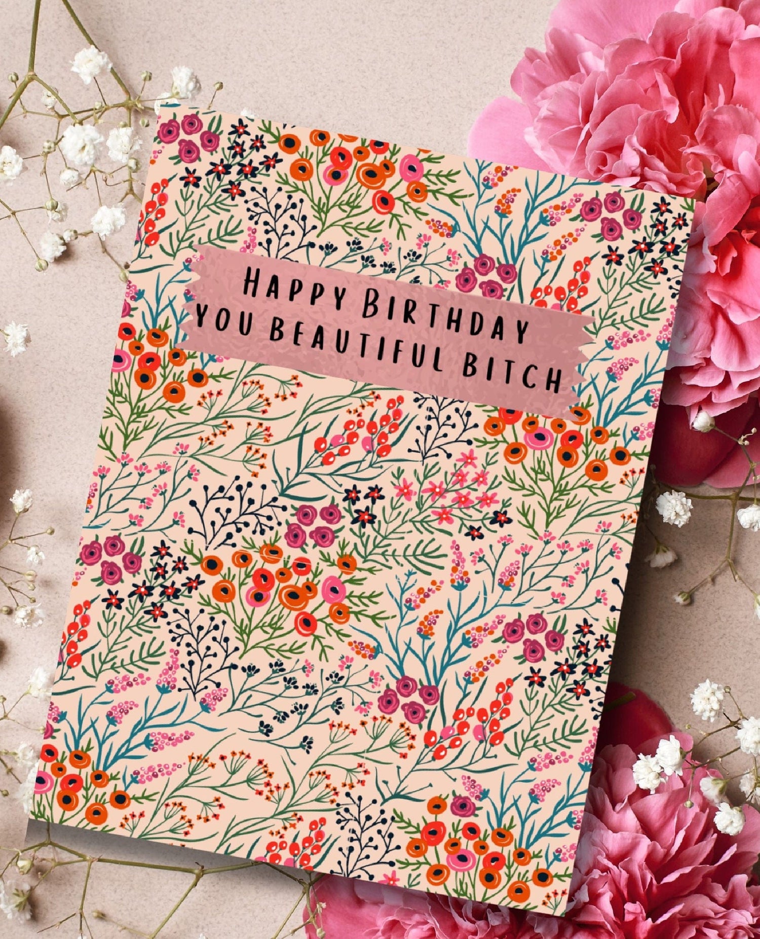 Happy Birthday Bitch Wildflower