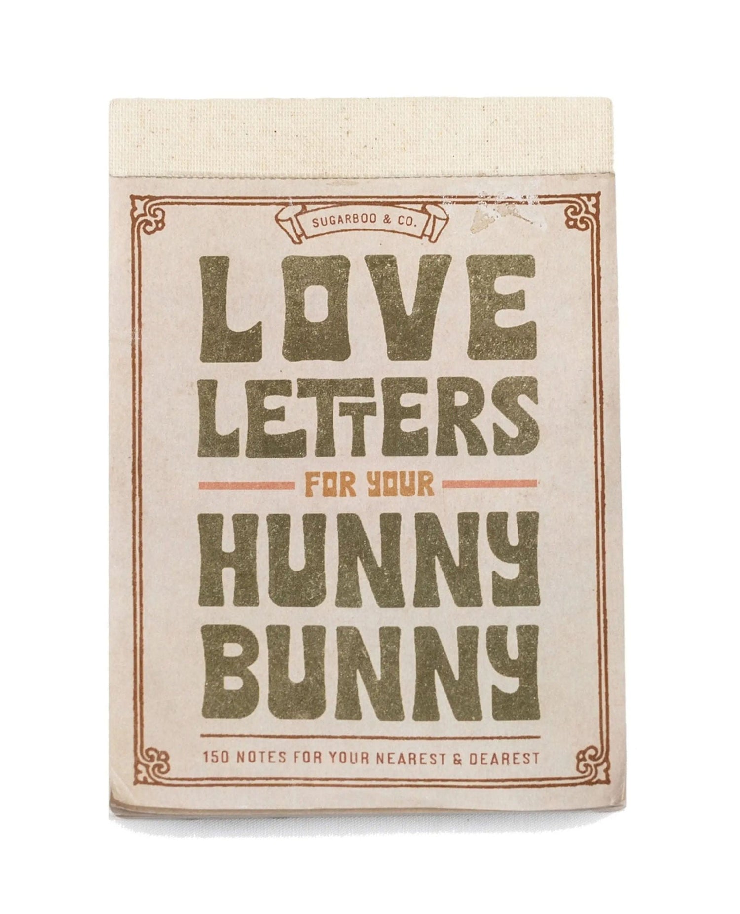 150 Love Letters For Your Hunny Bunny