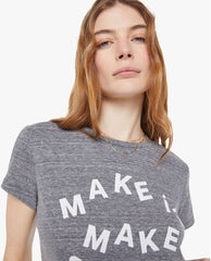 Mother Make It Make Sense Tee