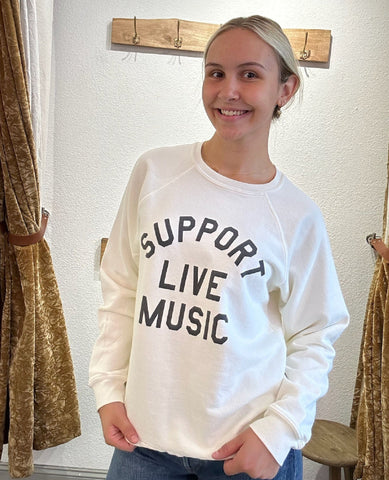 Support Live Music Sweatshirt Vintage Ivory